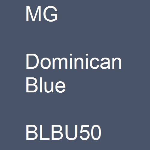 MG, Dominican Blue, BLBU50.